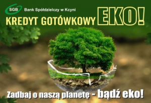 Bądź EKO i skorzystaj z nowej oferty Banku Spółdzielczego w Kcyni – Kredyt EKO!